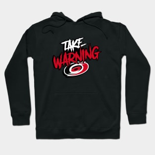 Carolina take warning Hoodie